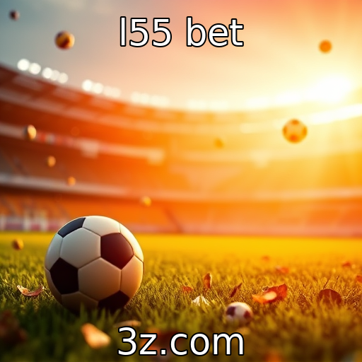 l55 bet : Novas tecnologias transformam a experiência de apostas