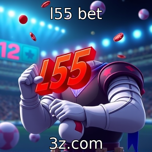 l55 bet : Avaliação das tendências de apostas online em 2025